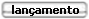 Lan�amento